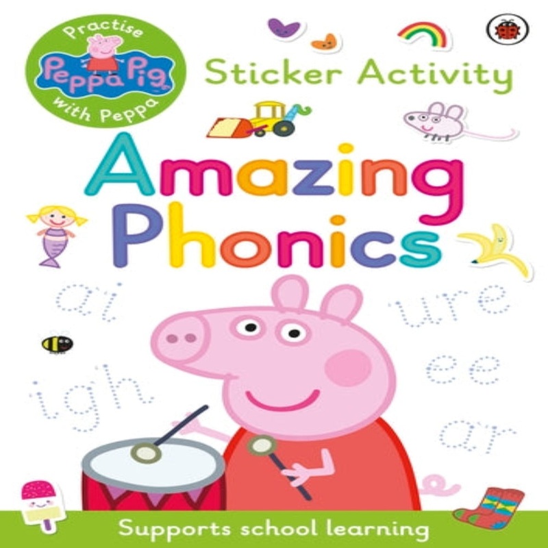 Peppa Pig: Practise with Peppa Amazing Phonics: Sticker Book