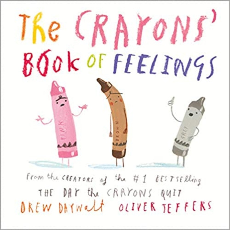 The Crayons Book of Feelings By Oliver Jeffers