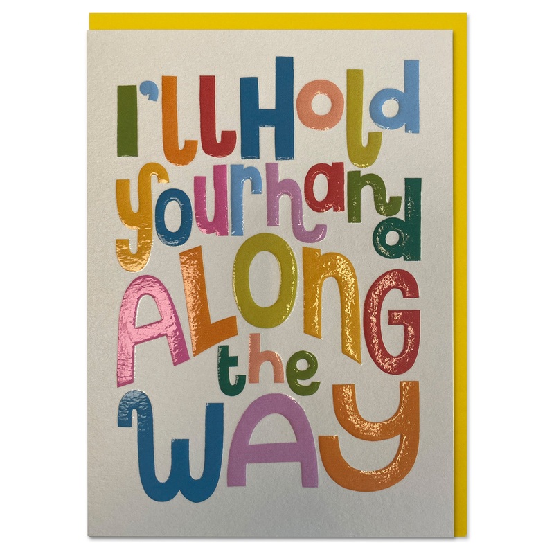 I’ll hold your hand