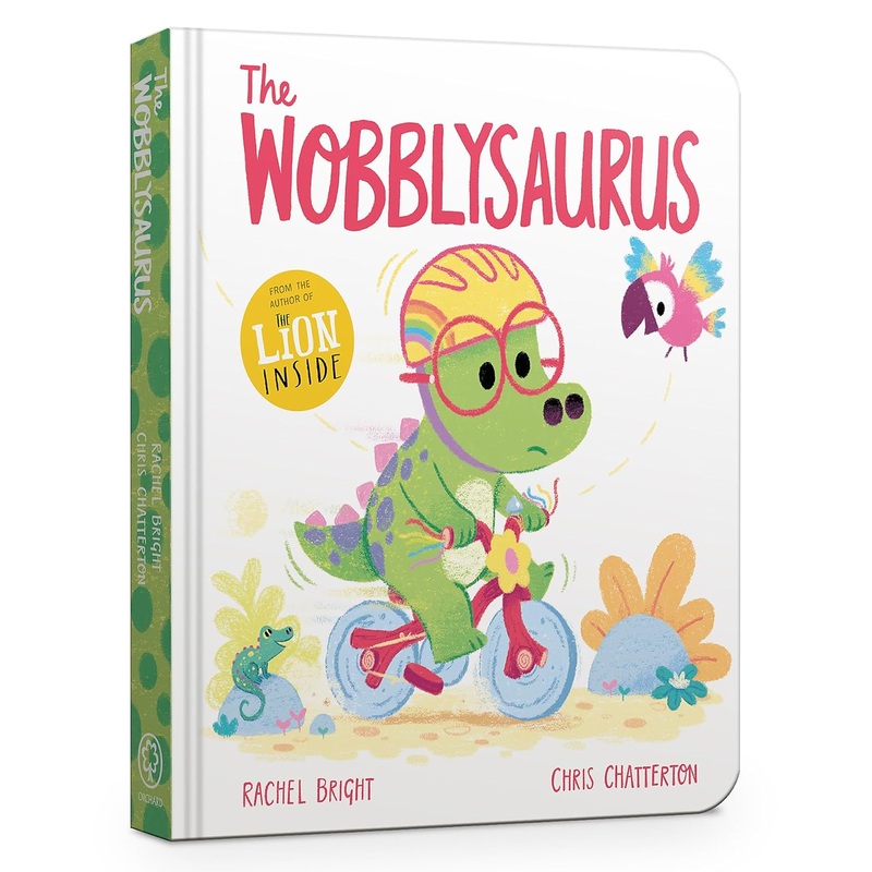 The Wobblysaurus Board Book By Rachel Bright