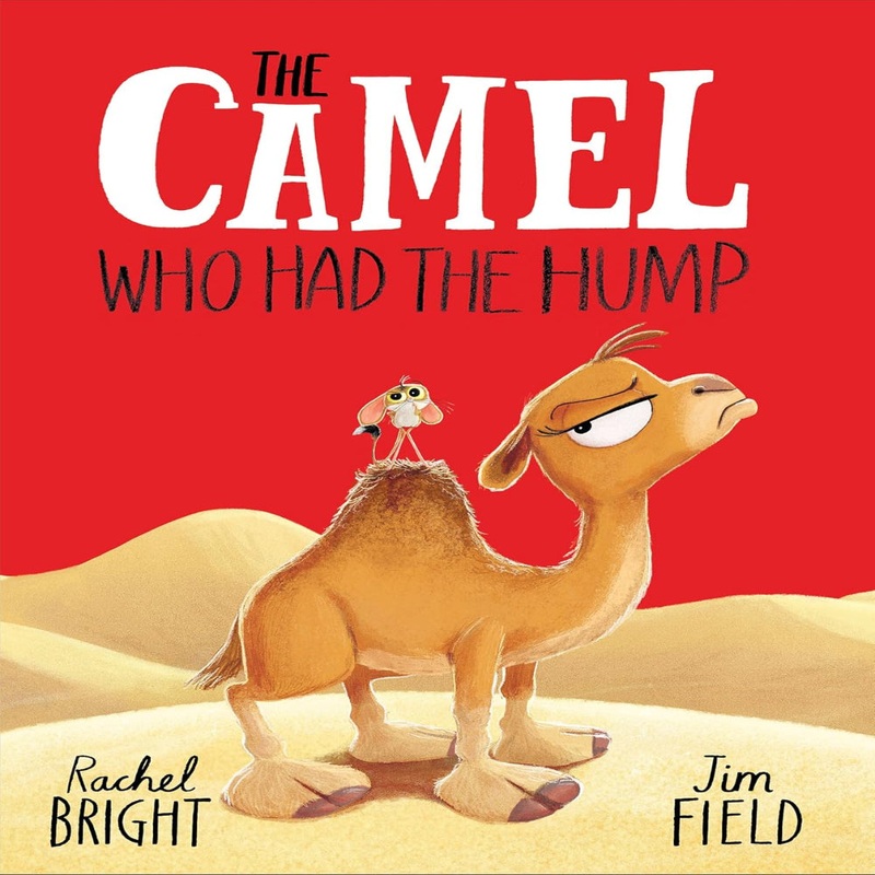 The Camel Who Had The Hump By Rachel Bright