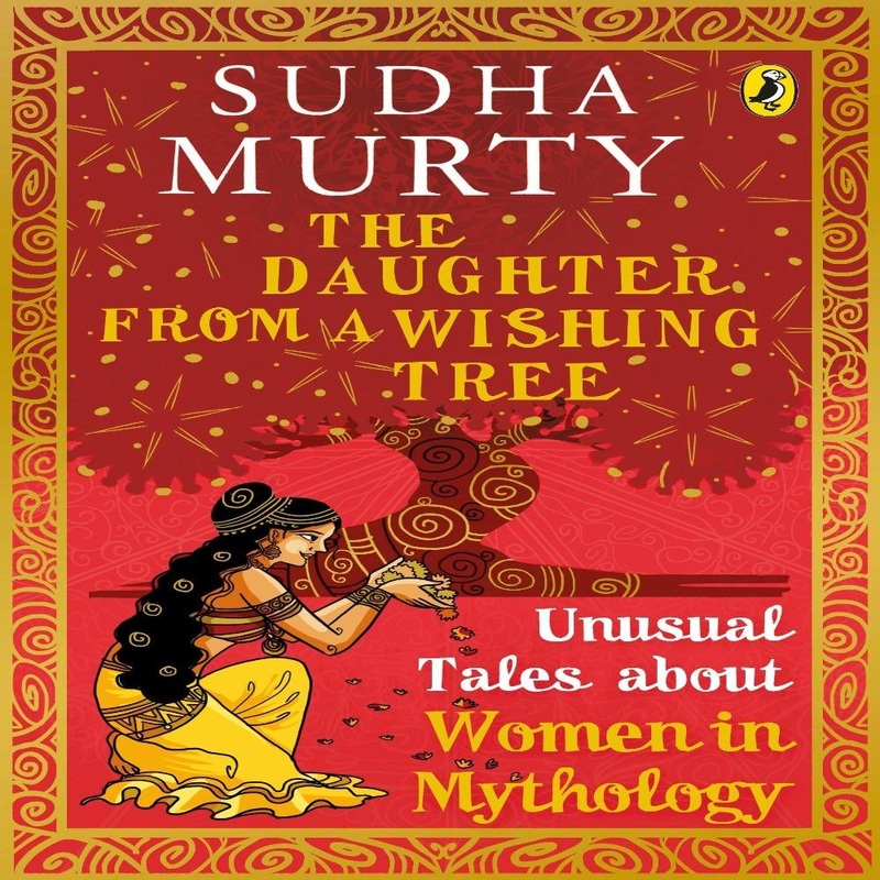 The Daughter From A Wishing Tree By Sudha Murty