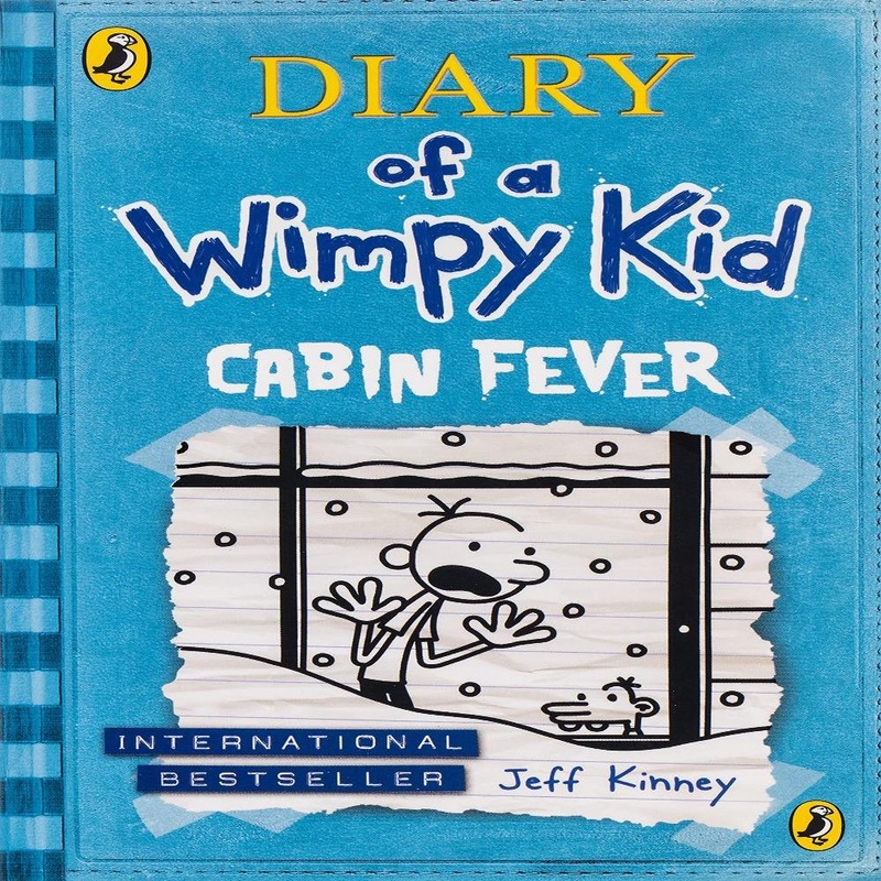 Diary Of A Wimpy Kid Cabin Fever