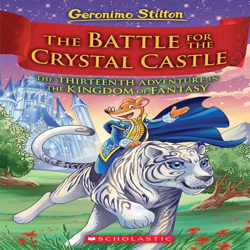 Geronimo Stilton The Battle For Crystal Castle
