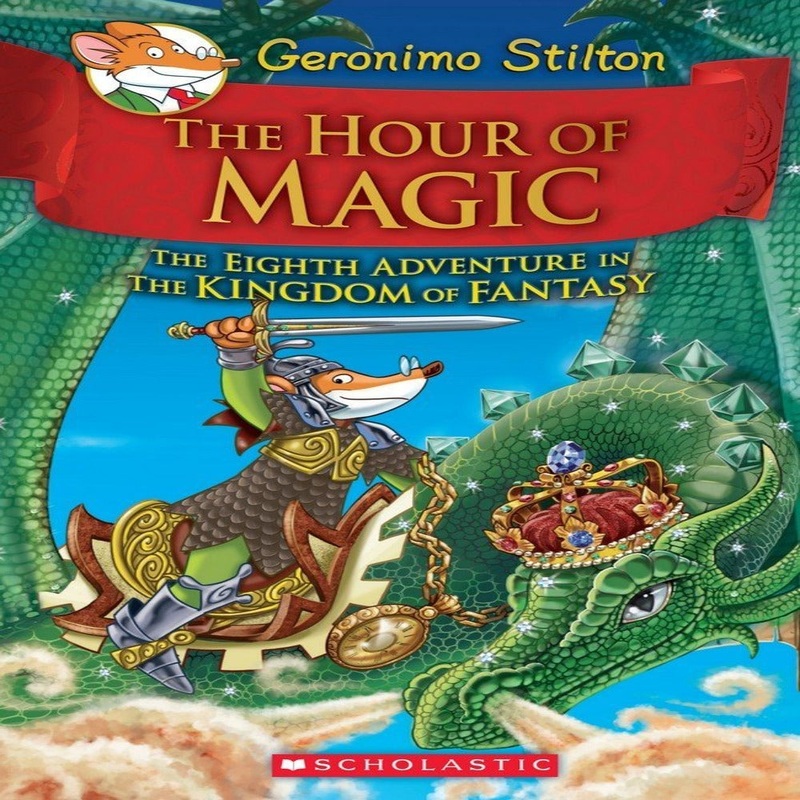 Geronimo Stilton The Hour of Magic