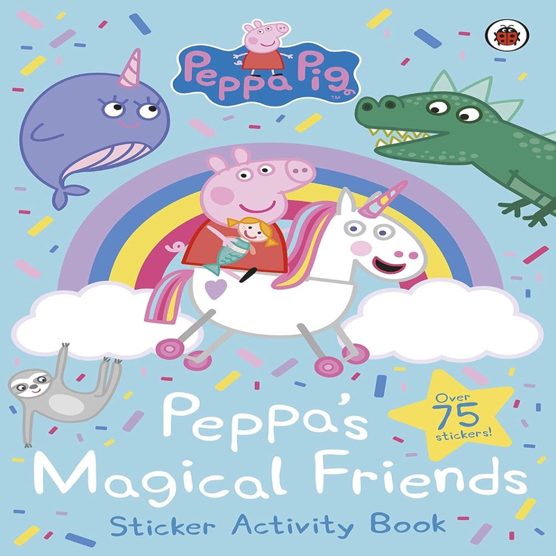 Peppa Pig : Peppa’s Magical Friends Sticker Book