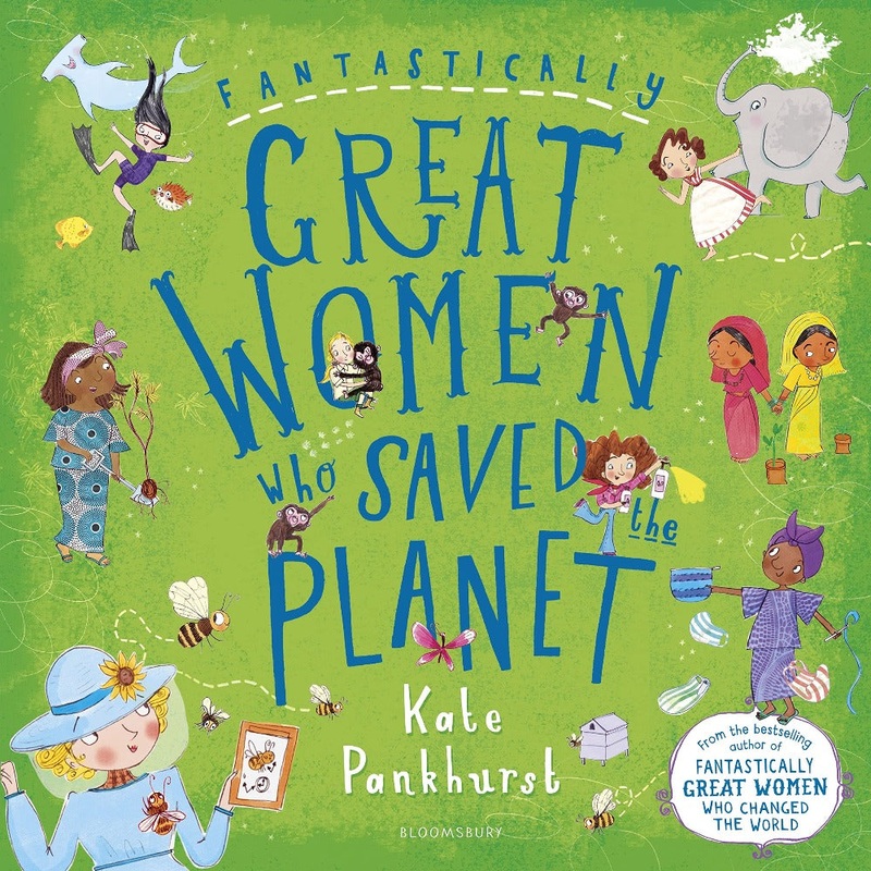 Fantastically Great Women|Fantastically Great Women Who Saved The Planet|Fantastically Great Women Who Changed The World|Fantastically Great Women Who Worked Wonders