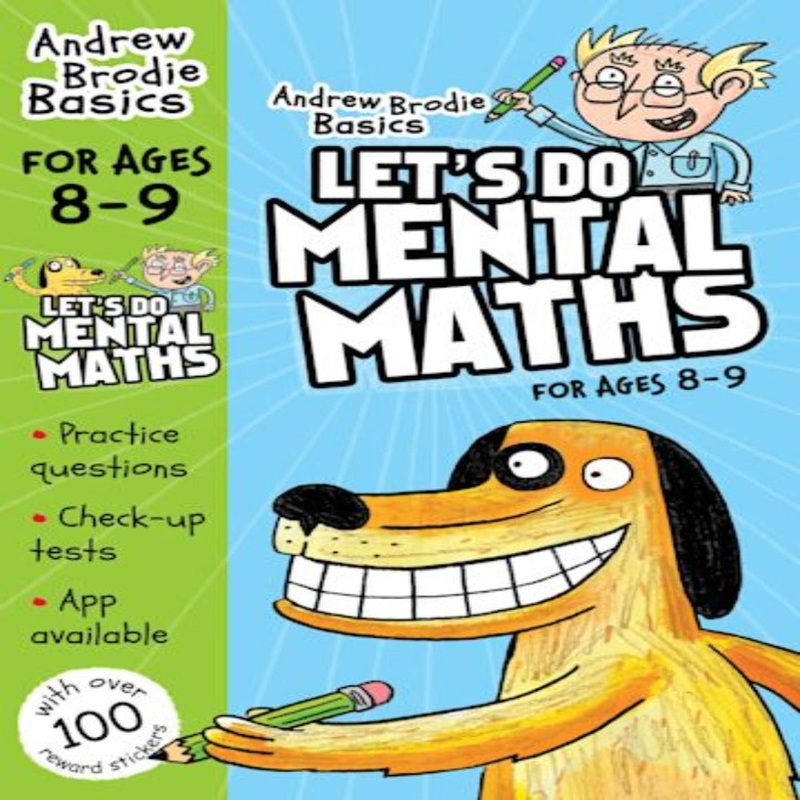 Andrew Brodie Basics 8-9|Let’s Do Mental Maths For Ages 8-9|Let’s Do Punctuation For Ages 8-9|Let’s Do Grammar For Ages 8-9|Let’s Do Comprehension For Ages 8-9|Lets Do Handwriting For Ages 8-9|Let’s Do Multiplication And Division For Ages 8-9|Let’s Do Tim