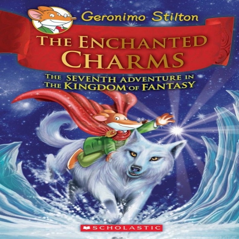 Geronimo Stilton The Enchanted Charms