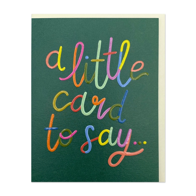 A little card to say