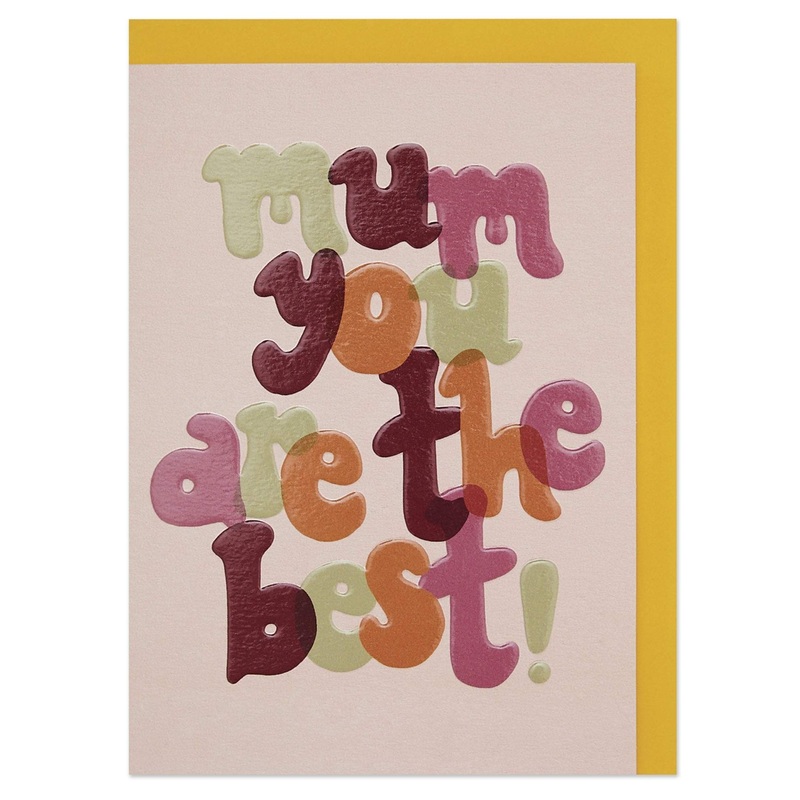 Mum you are the best