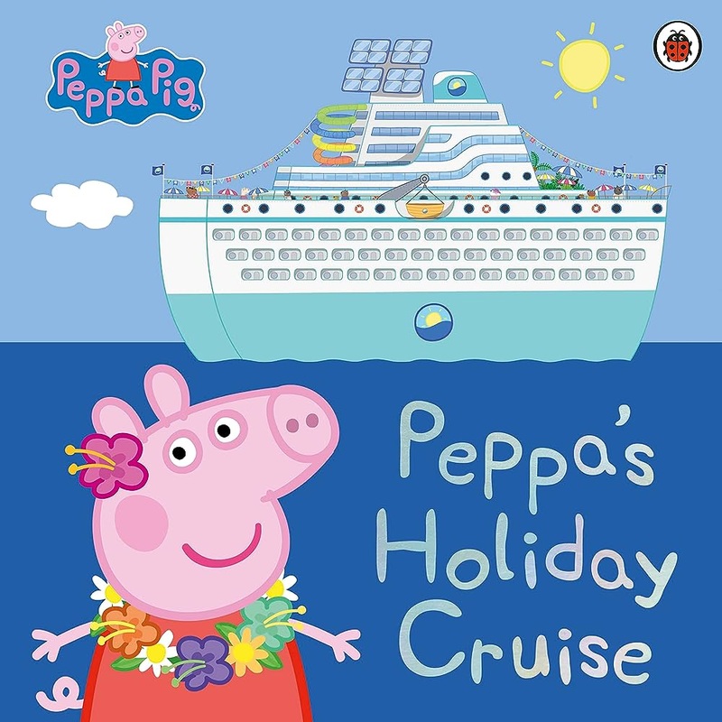 Peppa Pig : Peppa’s Holiday Cruise