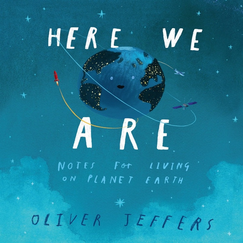 Here We Are By Oliver Jeffers