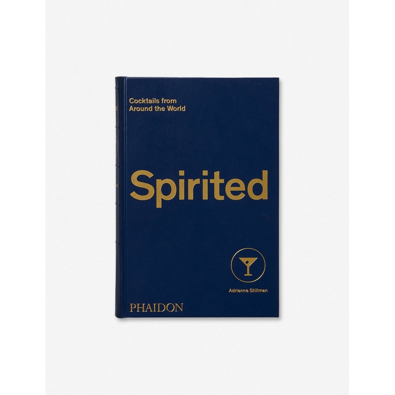 ‘Spirited: Cocktails from Around the World’ Book