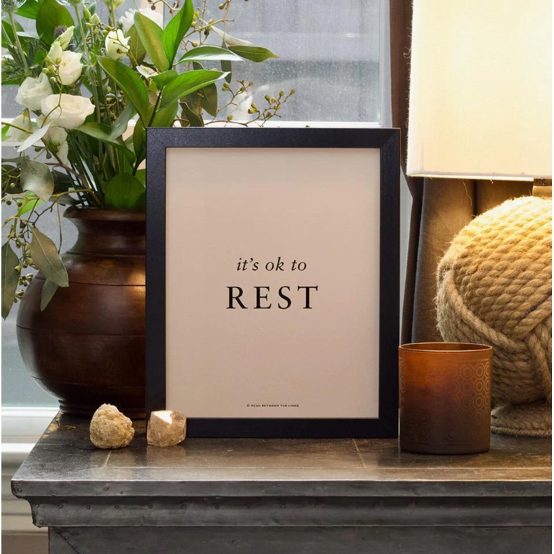 It’s Ok to Rest Art Print