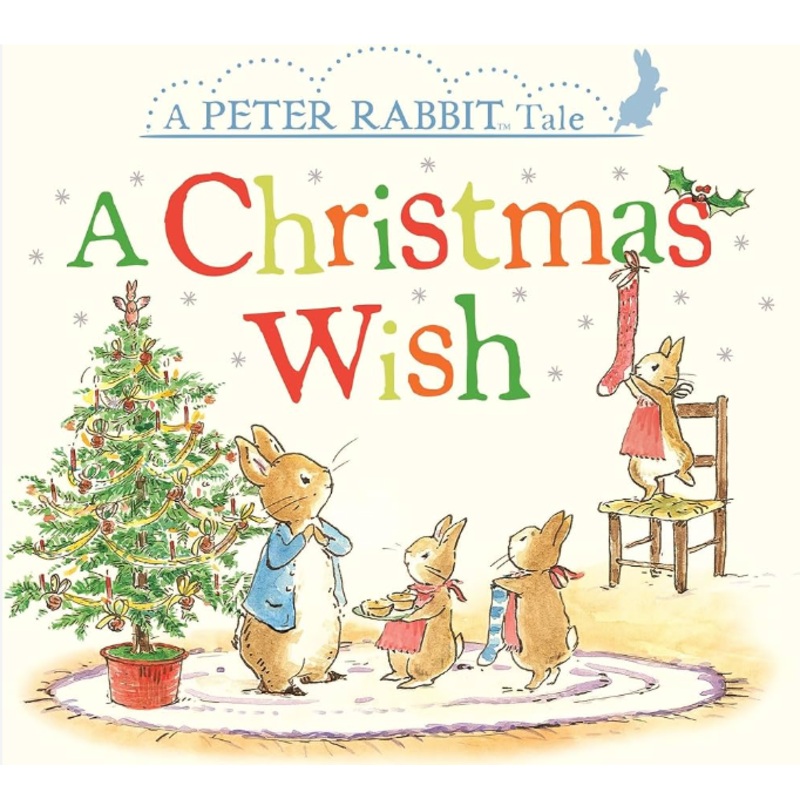 A Christmas Wish Book (Peter Rabbit Tale Book)